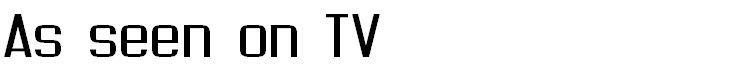 As seen on TV