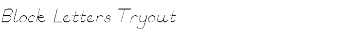 Block Letters Tryout