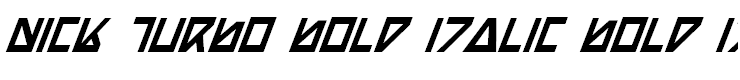 Nick Turbo Bold Italic Bold Italic