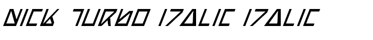 Nick Turbo Italic Italic