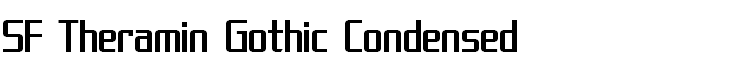 SF Theramin Gothic Condensed